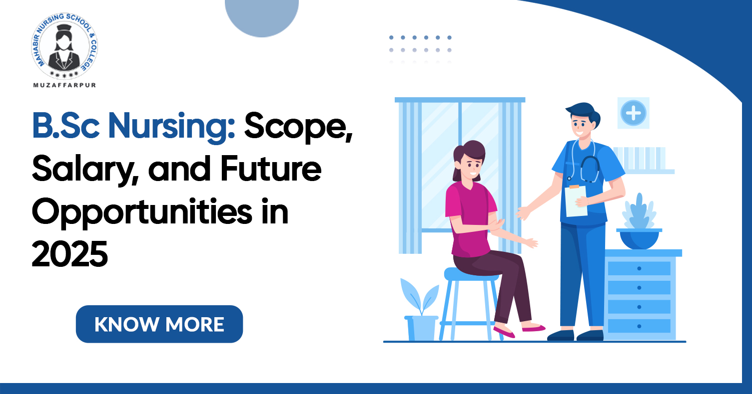 B.Sc Nursing: Scope, Salary, and Future Opportunities in 2025