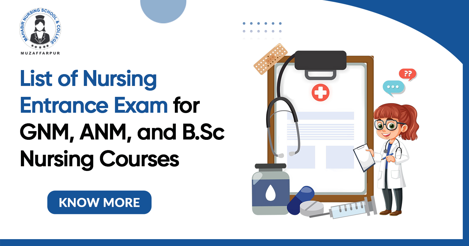 List of Nursing Entrance Exam for GNM, ANM, and B.Sc Nursing Courses